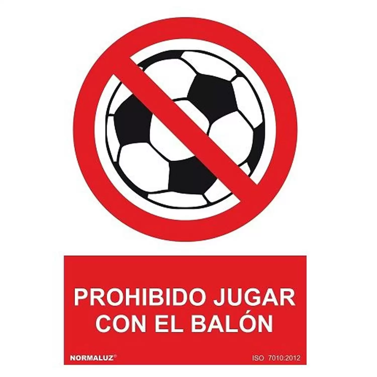 Señal Prohibido Jugar Con El Balon PVC 21x30 Cm  Rojo